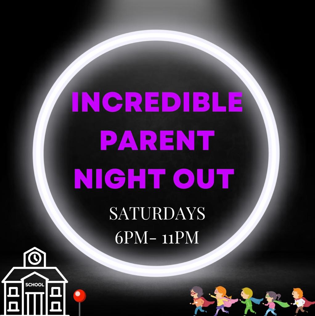 Parent Night Out Incredible Babysitters